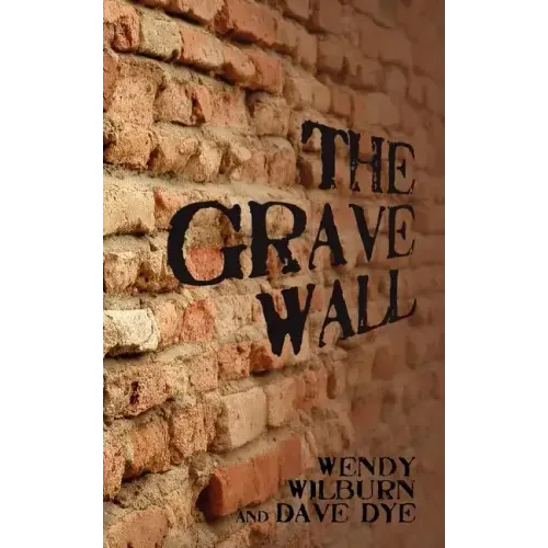 The Grave Wall