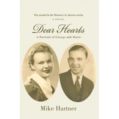 Dear Hearts: A Portrait of George and Marie