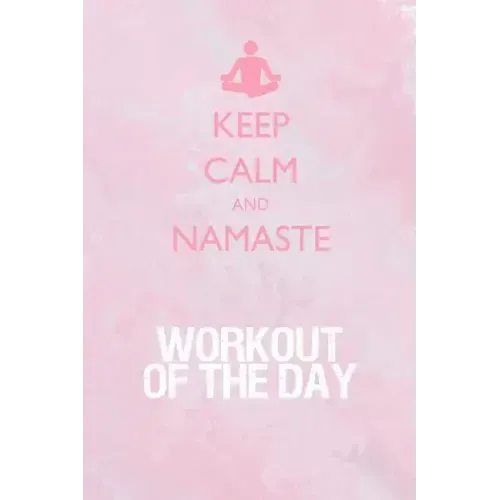 Workout of the Day: Workout of the Day Log for tracking and monitoring your workouts and progress towards your fitness goals.