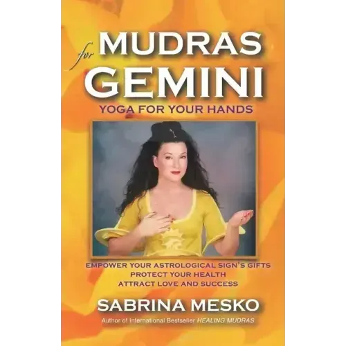 Mudras for Gemini: Yoga for your Hands