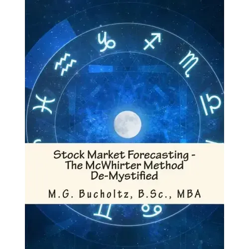 Stock Market Forecasting: The McWhirter Method De-Mystified