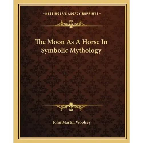 The Moon as a Horse in Symbolic Mythology