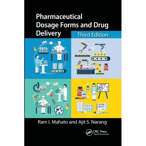 Pharmaceutical Dosage Forms and Drug Delivery: Revised and Expanded