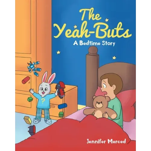 The Yeah-Buts: A Bedtime Story
