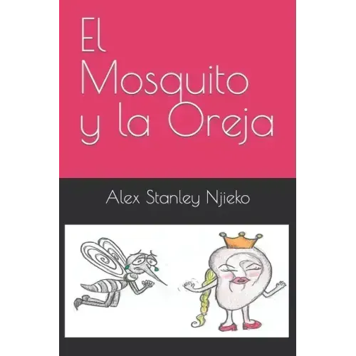 El Mosquito y la Oreja