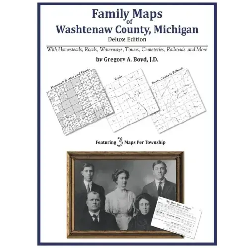 Family Maps of Washtenaw County, Michigan