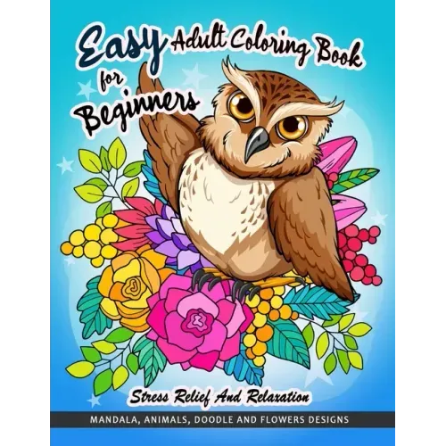 Easy Adult Coloring Book for Beginners