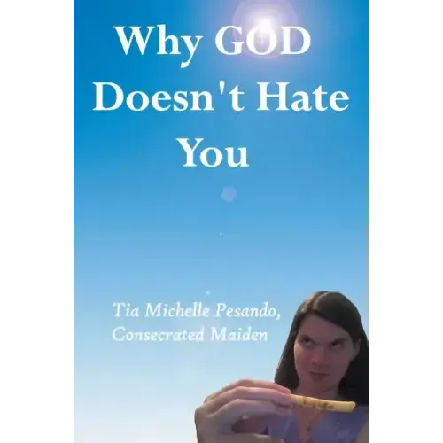 Why God Doesn't Hate You