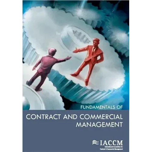 Iaccm Fundamentals of Contract and Commercial Management