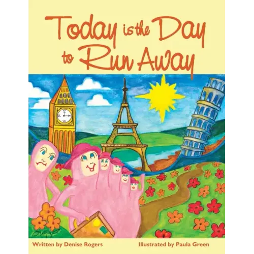 Today Is the Day to Run Away