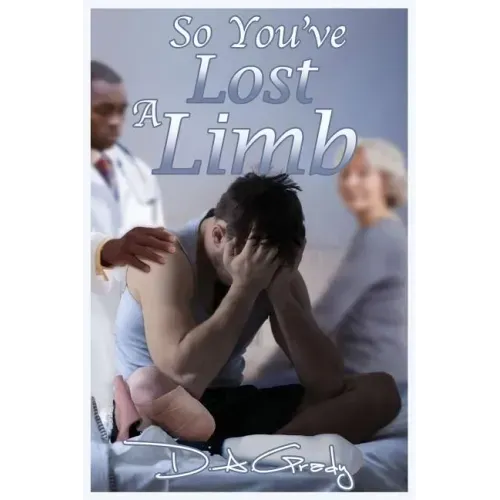 So You've Lost a Limb