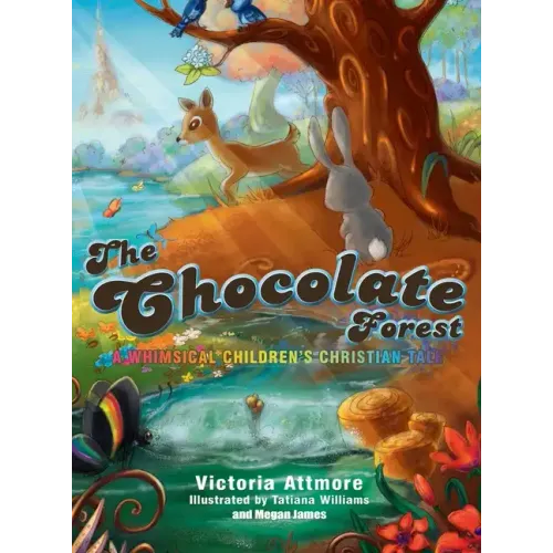 The Chocolate Forest: A Whimsical Children's Tale