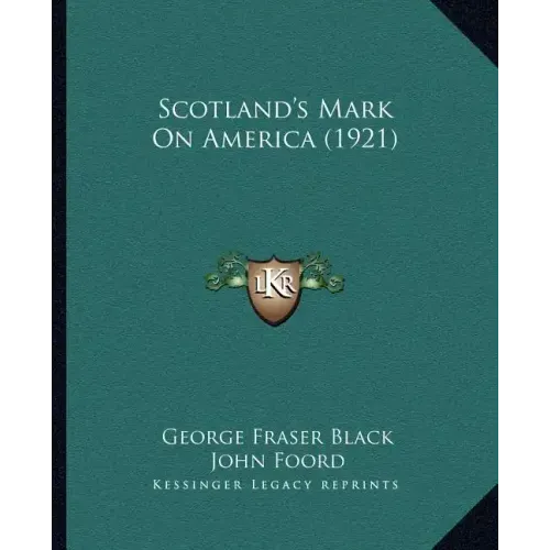 Scotland's Mark On America (1921)