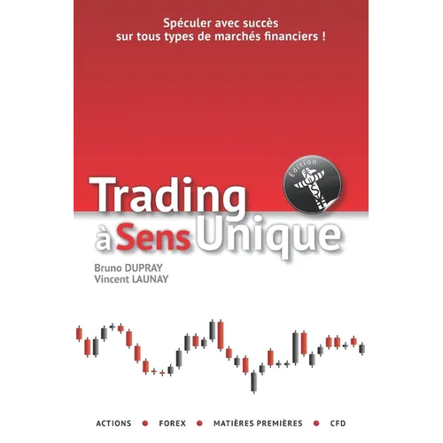Trading à sens unique