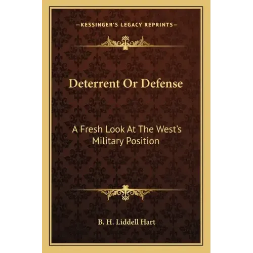 Deterrent or Defense: A Fresh Look at the West's Military Position