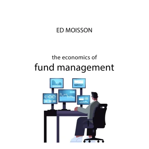 The Economics of Fund Management