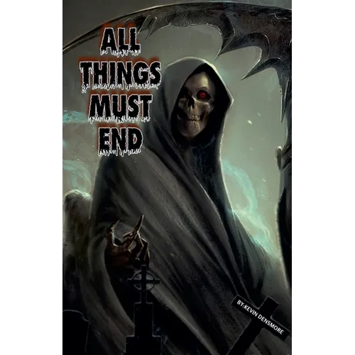 All Things Must End
