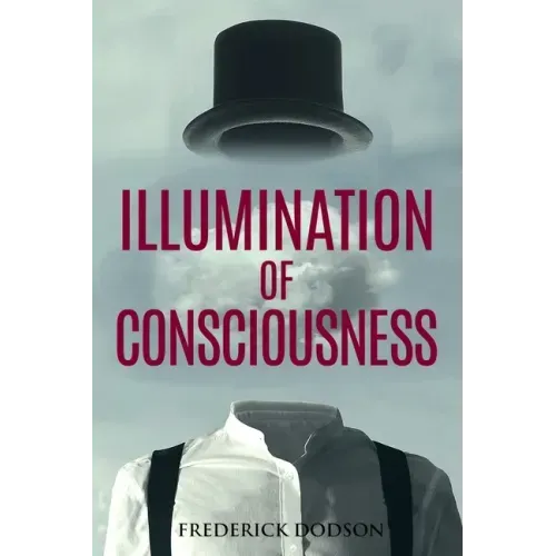 Illumination of Consciousness