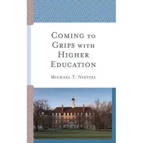 Coming to Grips with Higher Education