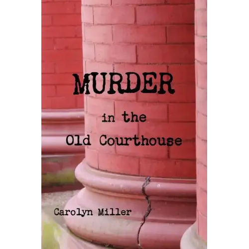 Murder in the Old Courthouse