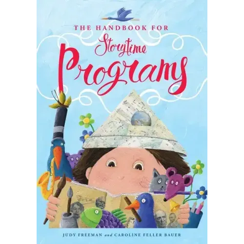 The Handbook for Storytime Programs