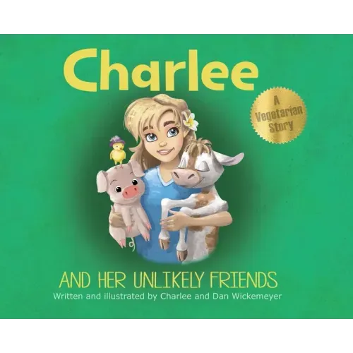 Charlee and Her Unlikely Friends