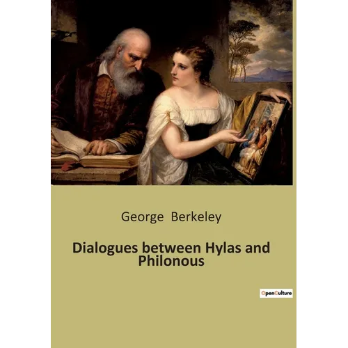 Dialogues between Hylas and Philonous: A Philosophical Exploration of Perception and Reality