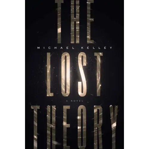 The Lost Theory