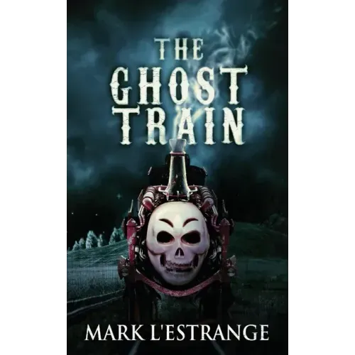 The Ghost Train
