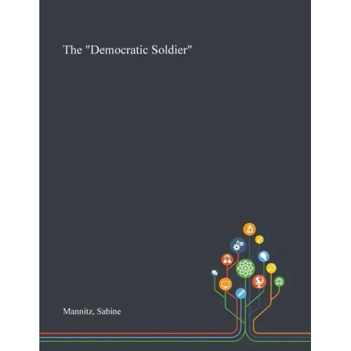The "Democratic Soldier"