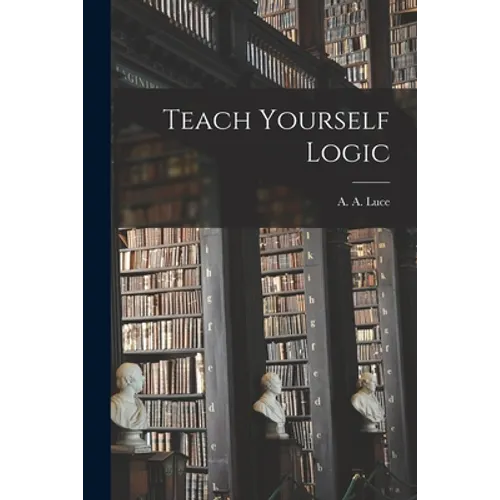 Teach Yourself Logic