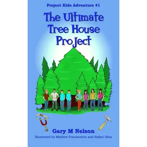 The Ultimate Tree House Project