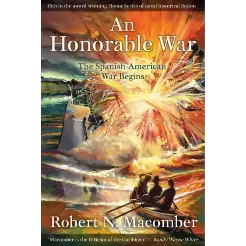 An Honorable War: The Spanish-American War Begins