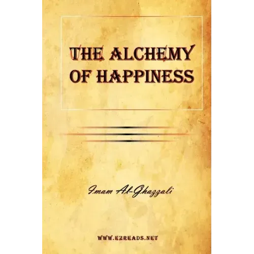 The Alchemy of Happiness