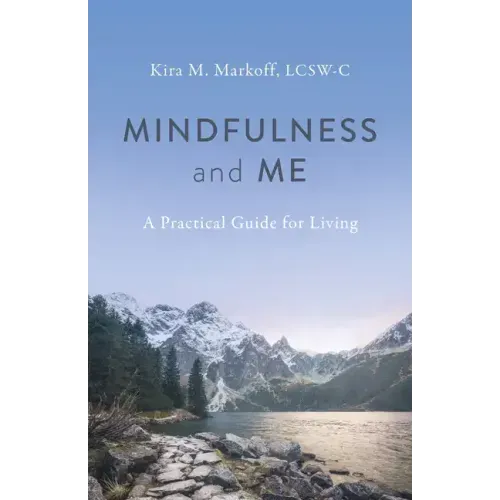 Mindfulness and Me