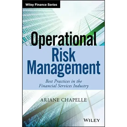 Operational Risk Management: Best Practices in the Financial Services Industry