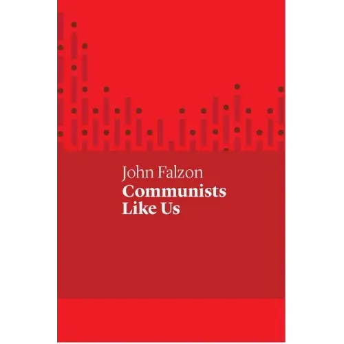 Communists Like Us