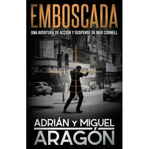 Emboscada: Una aventura de acción y suspense