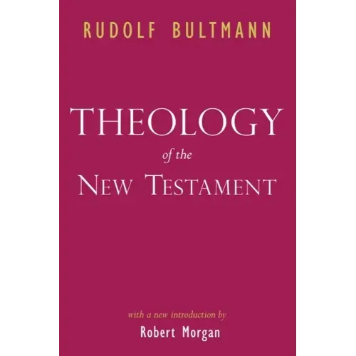 Theology of the New Testament