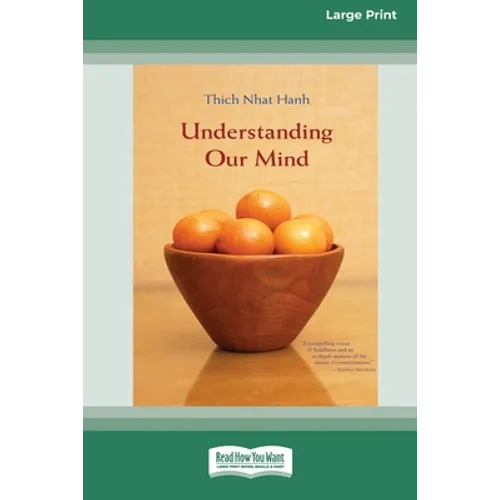 Understanding Our Mind (16pt Large Print Edition)