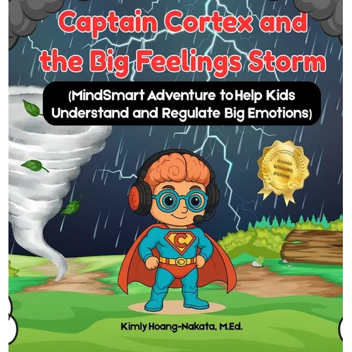 Captain Cortex and the Big Feelings Storm