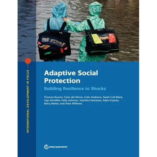 Adaptive Social Protection: Building Resilience to Shocks