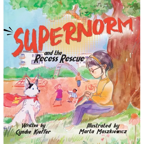 SuperNorm and the Recess Rescue