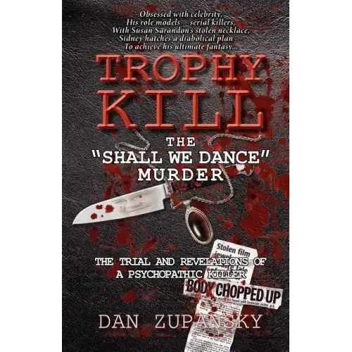 Trophy Kill: The Shall We Dance Murder