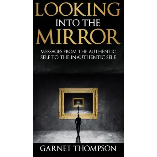 Looking into the Mirror -