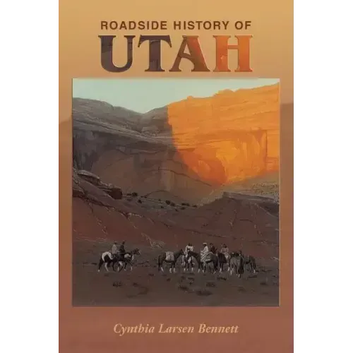 Roadside History of Utah