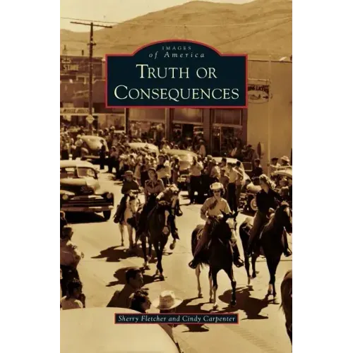 Truth or Consequences