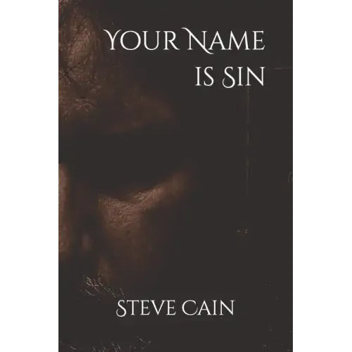 Your Name is Sin