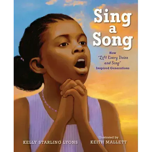 Sing a Song: How Lift Every Voice and Sing Inspired Generations