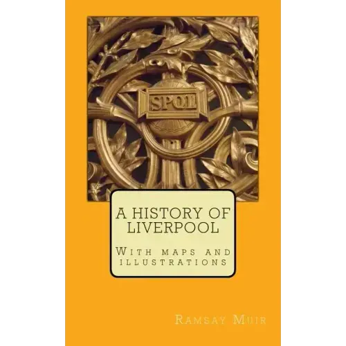 A History of Liverpool